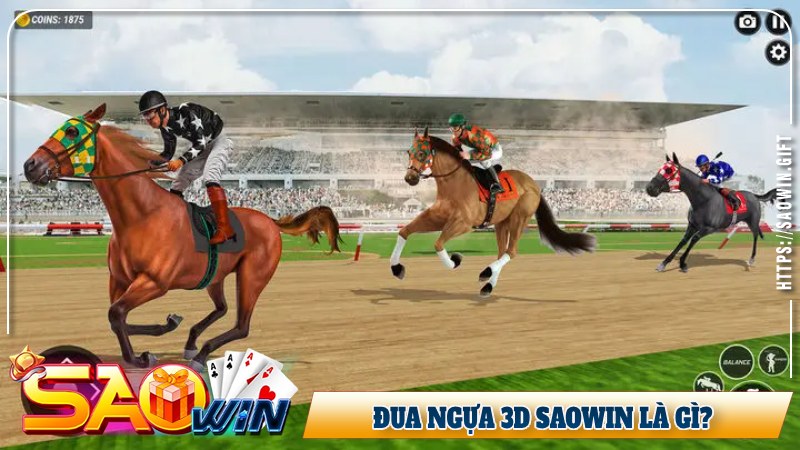 Đua ngựa 3D Saowin là gì?