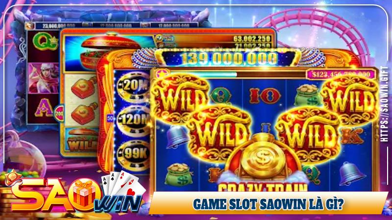 Game slot Saowin là gì?