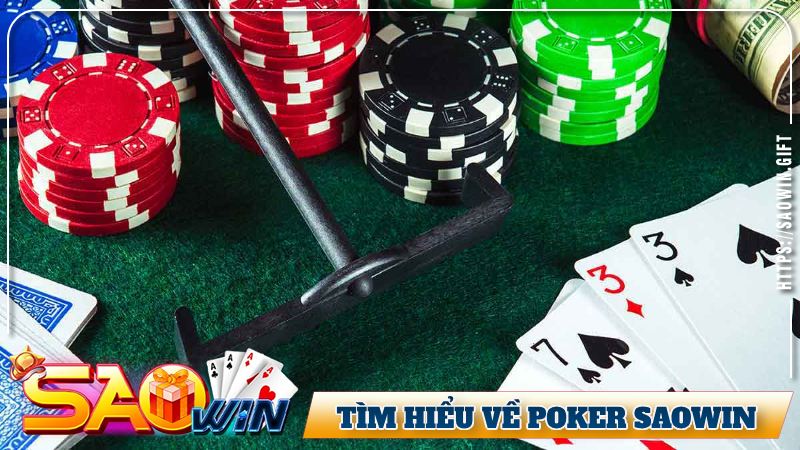 Tìm hiểu về Poker Saowin