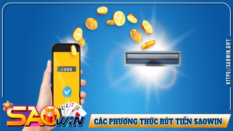 Phương thức rút tiền Saowin đa dạng